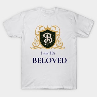 I am His Beloved - Crested 2 T-Shirt